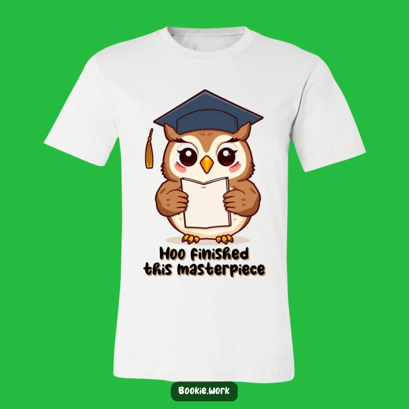 Funny Owl Author T-Shirt: Graduate's Novel Tee, Great Book Gift